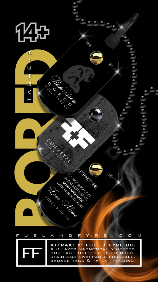 ATTRAKT SE | Magnetic Dog Tags | Bored