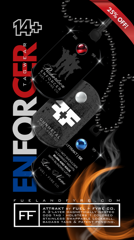 ATTRAKT SE | Magnetic Dog Tags | Enforcer