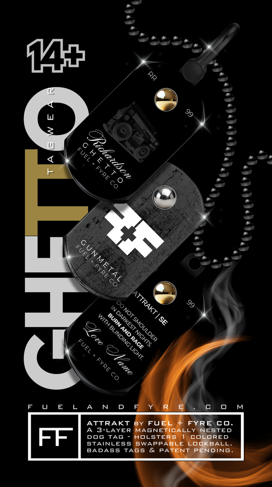 ATTRAKT SE | Magnetic Dog Tags | Ghetto