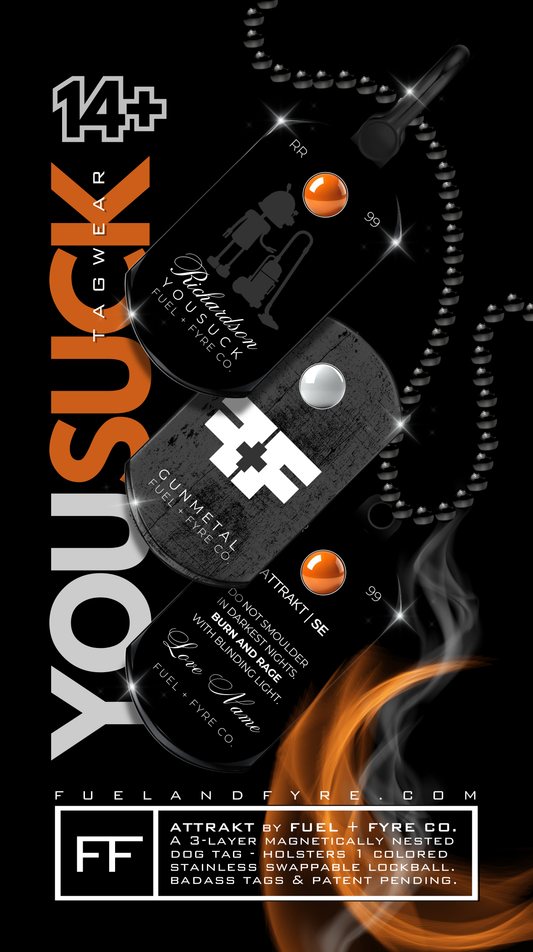 ATTRAKT SE | Magnetic Dog Tags | You Suck